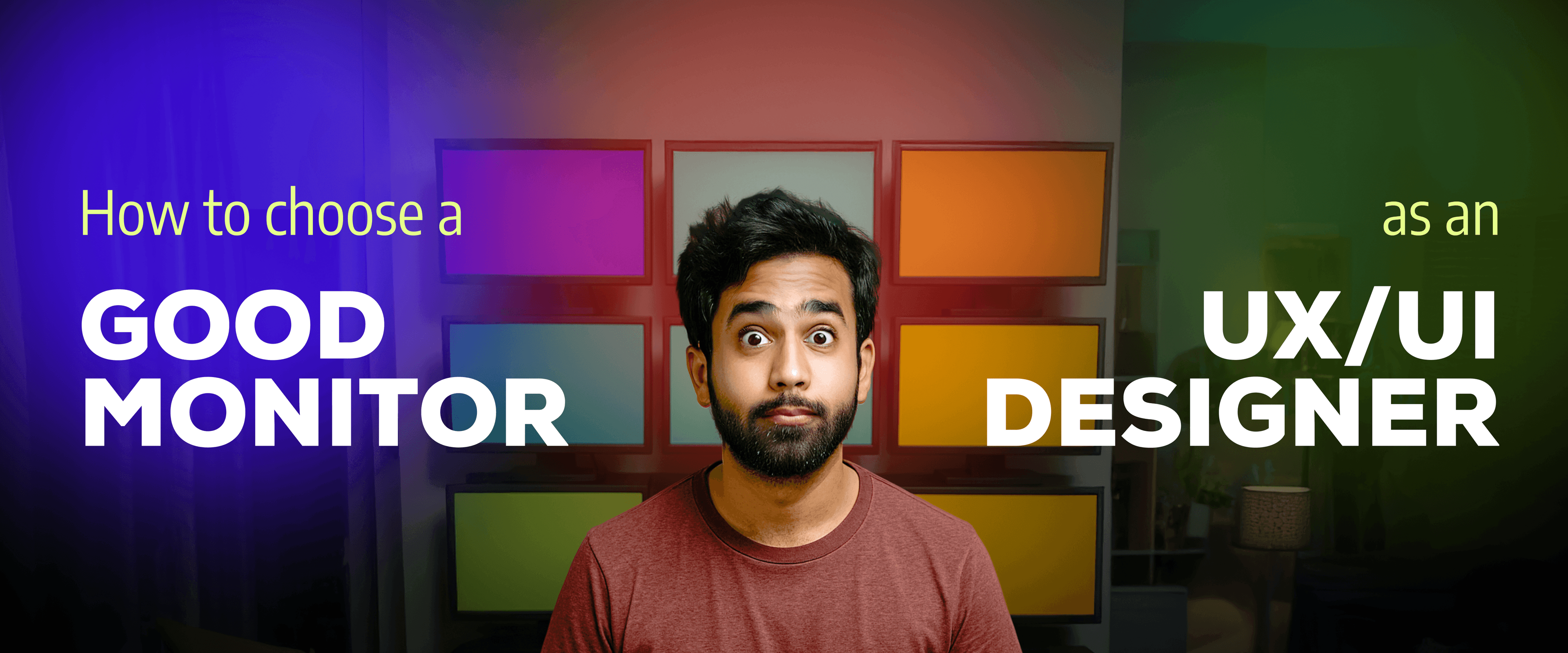How to choose a good monitor for UI/UX Designers